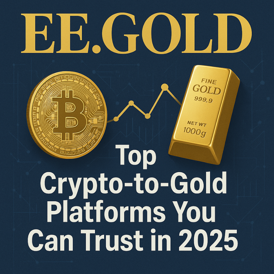 Top Crypto-to-Gold Platforms You Can Trust in 2025 Top Crypto-to-Gold Platforms You Can Trust in 2025